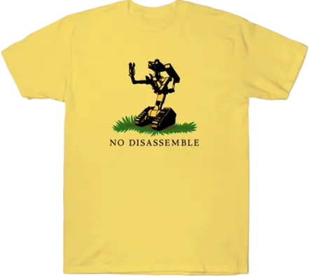 No Disassemble T-Shirt